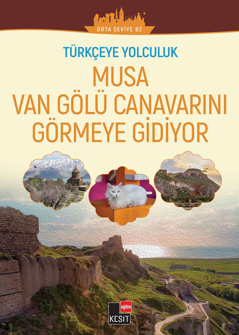 Türkçeye Yolculuk - Musa van gölü canavarını görmeye gidiyor (Orta Seviye B2)